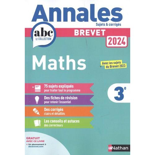 Mathématiques 3e Annales - Sujet Et Corrigés