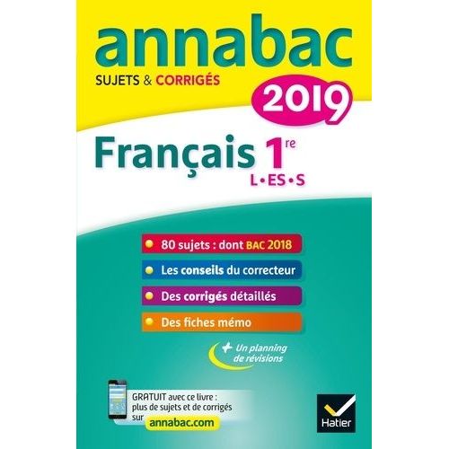 Français 1re Séries L, Es, S - Sujets Et Corrigés