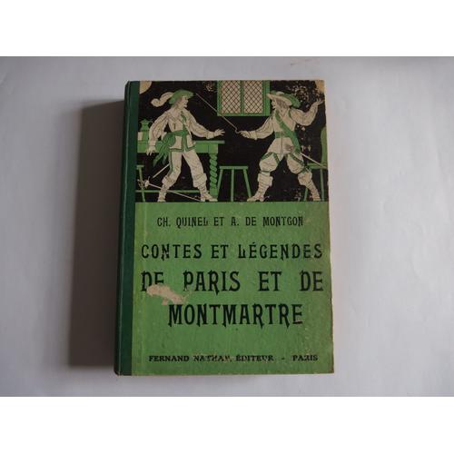 Contes Et Légendes De Paris Et De Montmartre