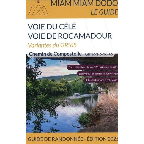 Voie De Rocamadour & Voie Du Célé - Variantes Du Gr 65