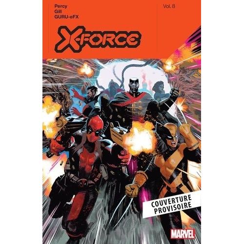 X-Force - Tome 4 - Il Faut Qu'on Parle Du Fauve
