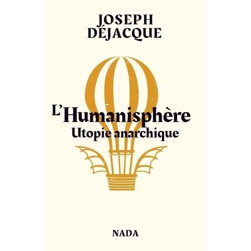 L'humanisphère - Utopie Anarchique