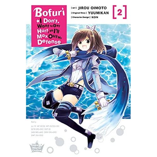 Bofuri: I Don't Want To Get Hurt, So I'll Max Out My Defense., Vol. 2 (Manga)