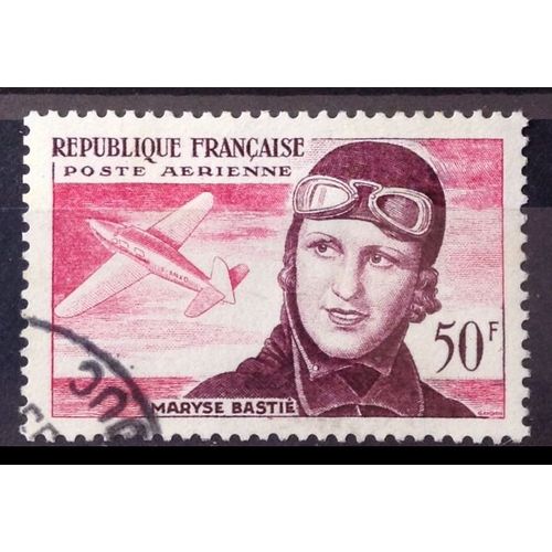 Aviatrice Maryse Bastié 50f (Très Joli Aérienne N° 34) Obl - Cote 5,00 - France Année 1955 - N28227