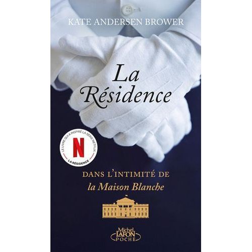 La Résidence - Le Livre Qui A Inspiré La Nouvelle Série Netflix De Shonda Rhimes, La Créatrice De Grey's Anatomy