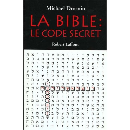 La Bible : Le Code Secret