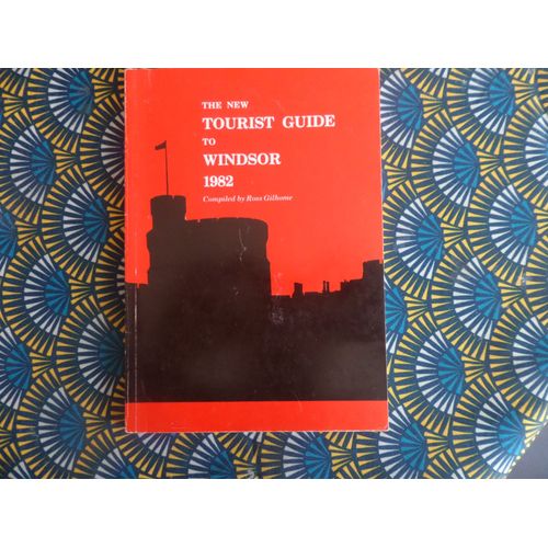 The New Tourist Guide To Windsor 1982