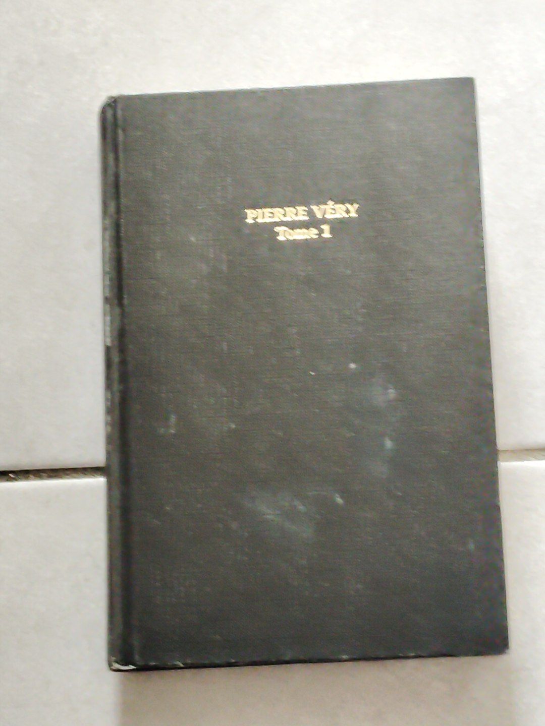 Pierre Very Tome 1