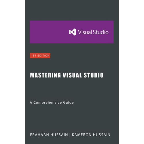 Mastering Visual Studio