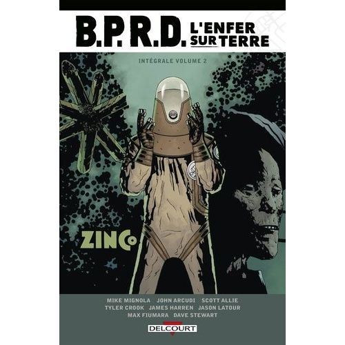 B.P.R.D. L'enfer Sur Terre - Intégrale Tome 2