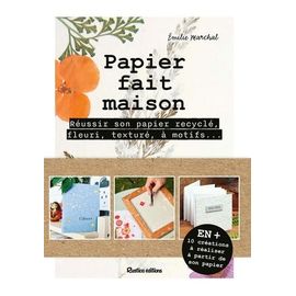 Papier Fait Maison - Réussir Son Papier Recyclé, Fleuri, Texturé, À Motifs