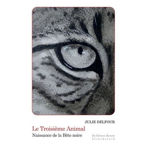 Troisième Animal - Naissance De La Bête Noire