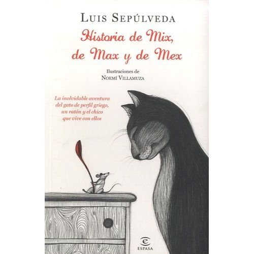 Historia De Mix, De Max Y De Mex