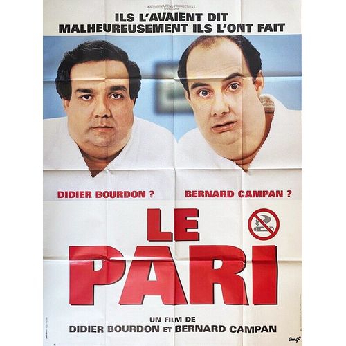 Le Pari - Véritable Affiche De Cinéma Pliée - Format 120x160 Cm - De & Avec Didier Bourdon Avec Bernard Campan, Isabelle Ferron, Isabel Otero - 1997