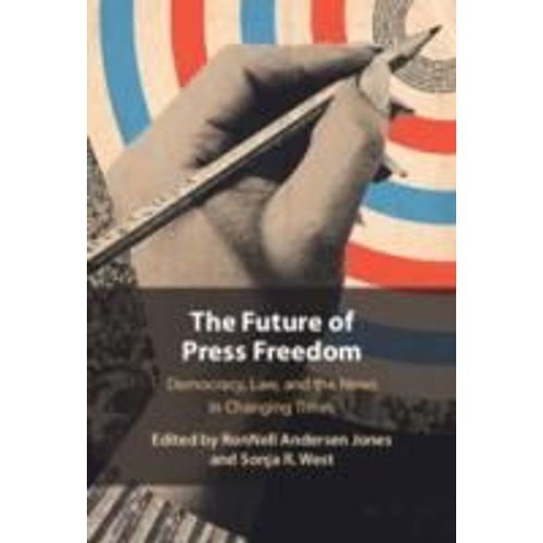 The Future Of Press Freedom