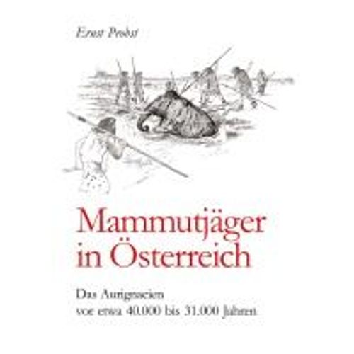 Mammutjäger In Österreich