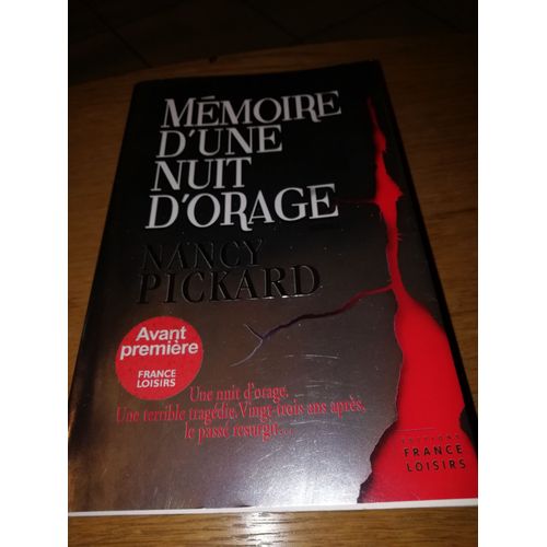 Mémoire D'une Nuit D'orage. Nancy Picard