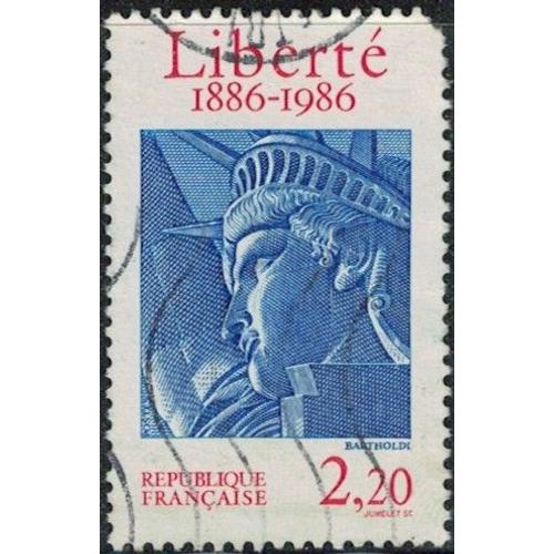 France 1986 Oblitéré Used Émission Commune France États Unis Statue Liberté Y&t Fr 2421 Su