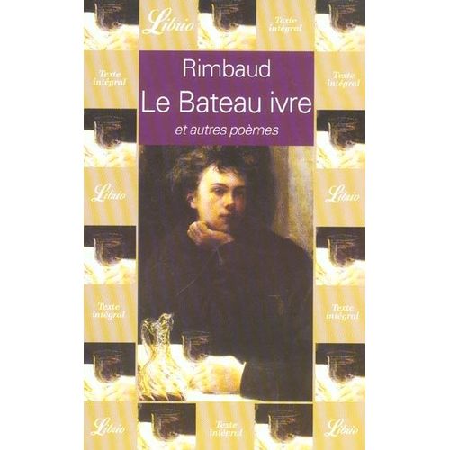 Le Bateau Ivre Et Autres Poèmes