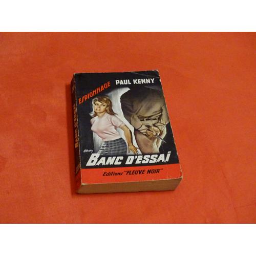 Banc D' Essai . . Espionnage . . Paul Kenny . . . Éditions " Fleuve Noir " 1957 .
