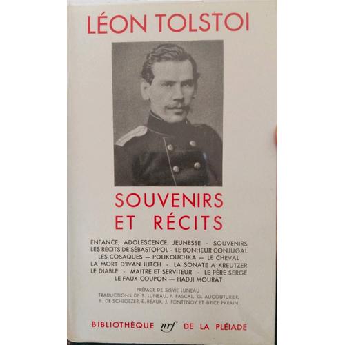 Leon Tolstoï, Souvenirs Et Récits Pléiade 1960