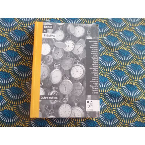 Sobre El Tiempo / Guido Indij ( Ed )