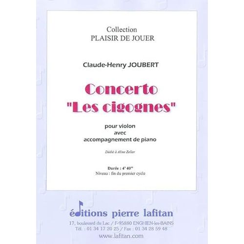 Claude-Henry Joubert - Concerto Les Cigognes Pour Violon Et Piano - Niveau Fin De Premier Cycle