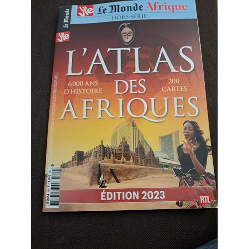 Magazine Le Monde L'atlas Des Afriques.