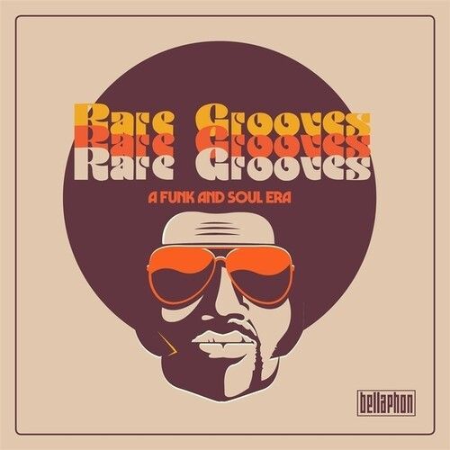 Rare Grooves: A Funk And Soul Era