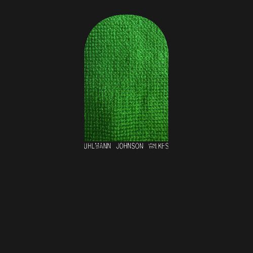 Uhlmann,Gregory / Johnson,Josh / Wilkes,Sam - Uhlmann Johnson Wilkes [Vinyl Lp]