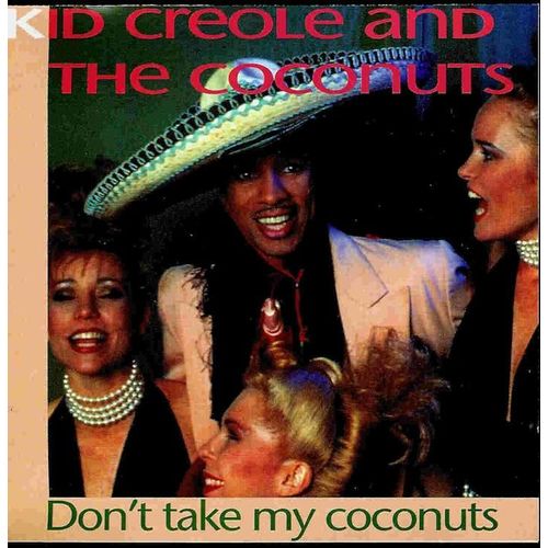 Don't Take  My Coconuts