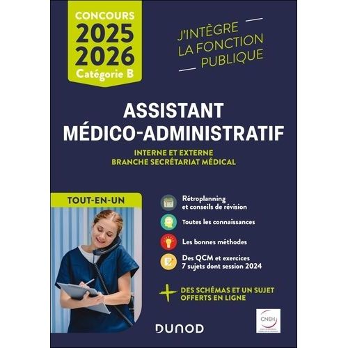 Assistant Médico-Administratif Catégorie B - Concours Interne Et Externe, Branche Secrétariat Médical