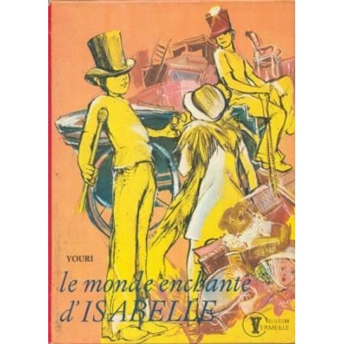 Le Monde Enchanté D'isabelle