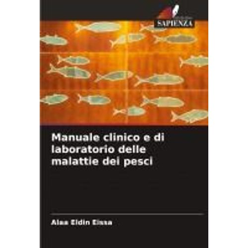 Manuale Clinico E Di Laboratorio Delle Malattie Dei Pesci