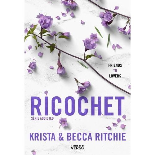 Addicted - Tome 2 - Ricochet