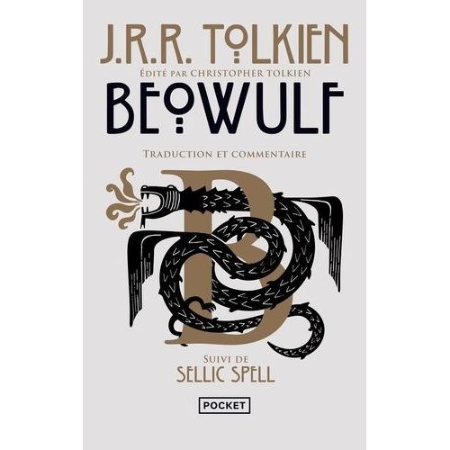 Beowulf, Traduction Et Commentaire - Suivi De Sellic Spell