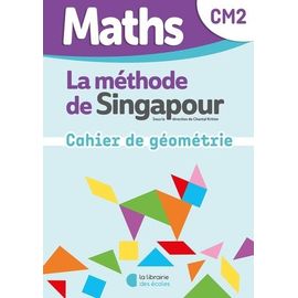 Maths Cm2 La Méthode De Singapour - Cahier De Géométrie