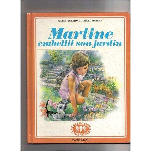 Martine Embellit Son Jardin