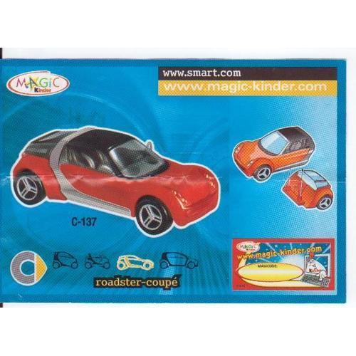 Kinder - Auto / Voiture : Série Smarts (2004) - Mpg C-137 / Mpg C137 : Smart Roadster-Coupé (Couleur Rouge) - Figurine Seule, Sans Bpz