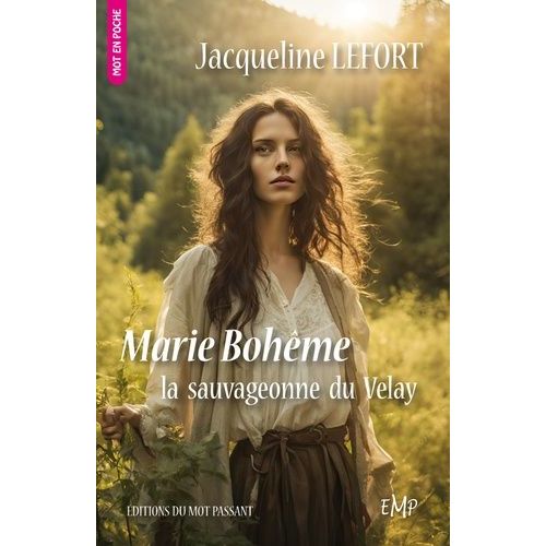 Marie Bohême, La Sauvageonne Du Velay