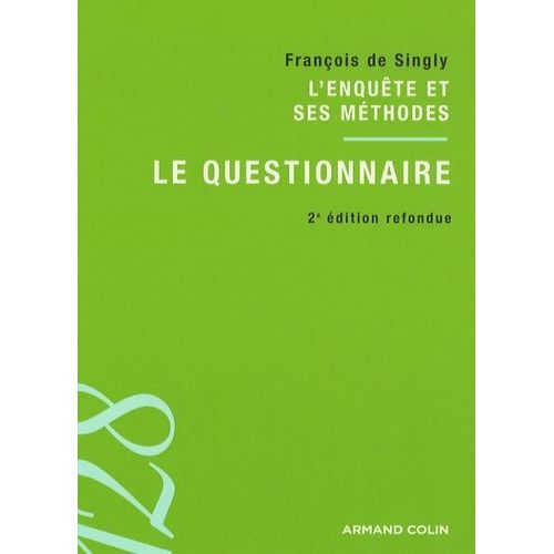 L'enquête Et Ses Méthodes - Le Questionnaire