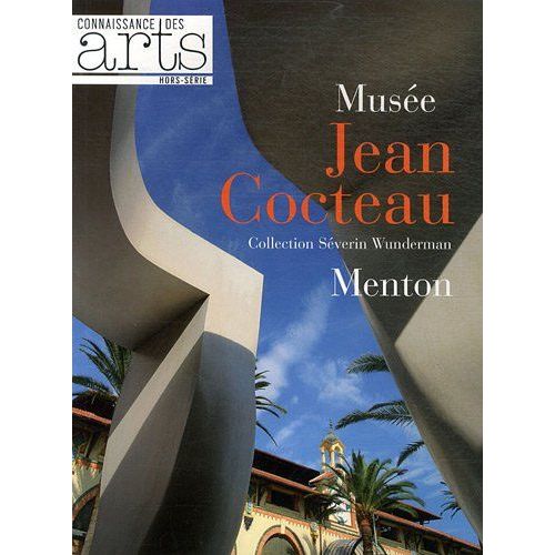 Connaissance Des Arts Hors-SéRie N° 518 - MuséE Jean Cocteau - Collection SéVerin Wunderman, Menton