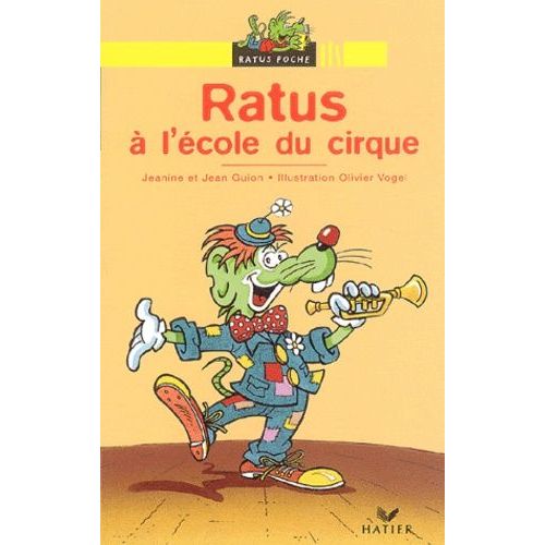 Ratus À L'école Du Cirque