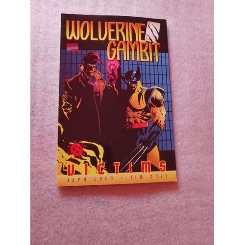 Wolverine Gambit Victims De Jeph Loeb Et Tim Sale