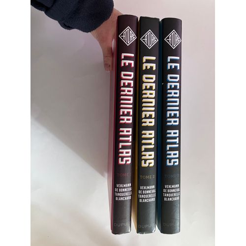 Le Dernier Atlas, Tome 1 , Tome 2, Tome 3, Vehlmann De Bonneval Tanquerelle Blanchard