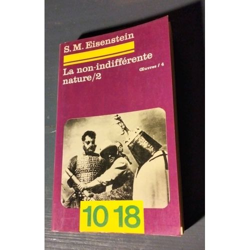 Eisenstein. La Non Indifférente Nature/ 2