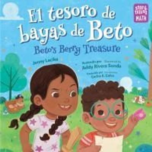 El Tesoro De Bayas De Beto / Beto's Berry Treasure (Spanish Bilingual Edition)