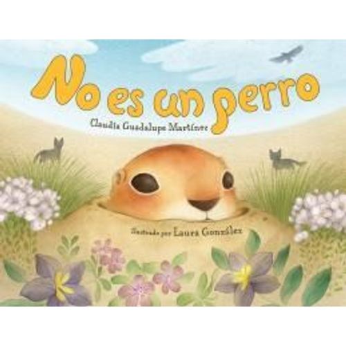 No Es Un Perro (Spanish Edition)