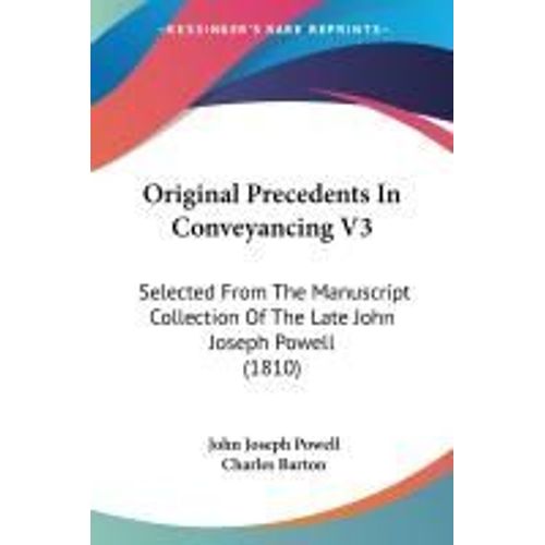 Original Precedents In Conveyancing V3