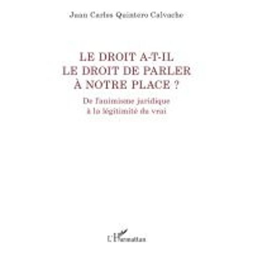Le Droit A-T-Il Le Droit De Parler À Notre Place ?